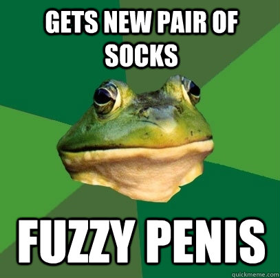 gets new pair of socks fuzzy penis  Foul Bachelor Frog