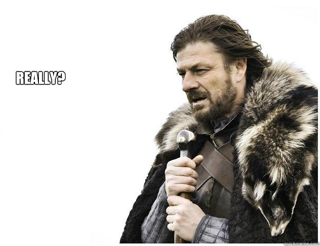 Really?  Imminent Ned