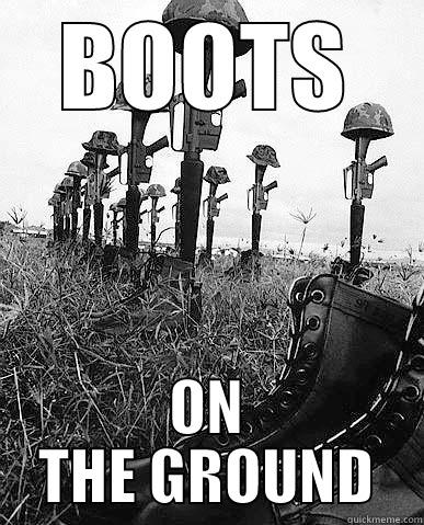 BOOTS ON THE GROUND Misc