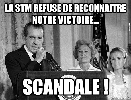 La STM refuse de reconnaitre notre victoire... SCANDALE !  Watergate scandal