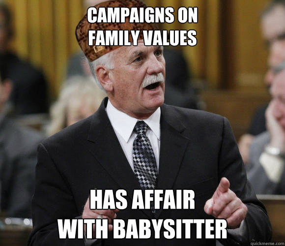 campaigns on 
family values has affair 
with babysitter - campaigns on 
family values has affair 
with babysitter  scumbag toews