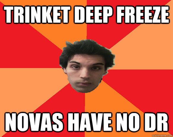 TRINKET DEEP FREEZE NOVAS HAVE NO DR  Idiot WoW player