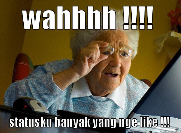 WAHHHH !!!! STATUSKU BANYAK YANG NGE LIKE !!! Grandma finds the Internet