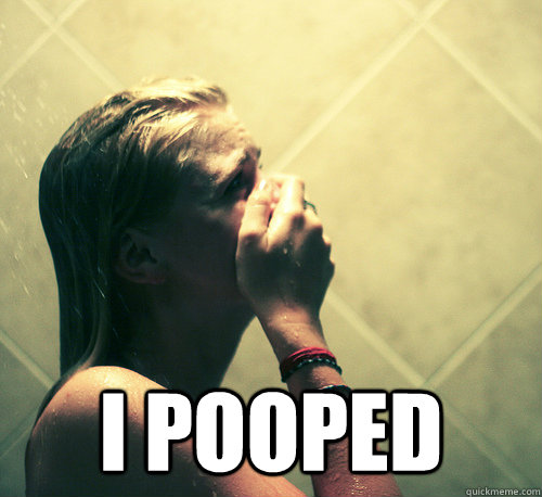  I Pooped  