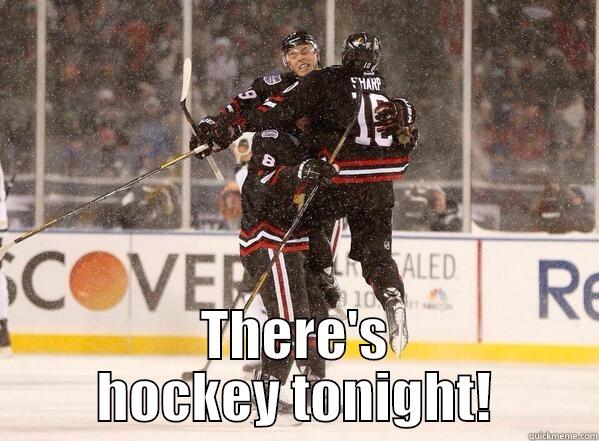  THERE'S HOCKEY TONIGHT! Misc