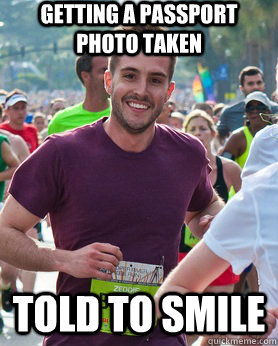 getting a passport photo taken told to smile  Ridiculously photogenic guy
