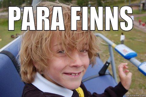 PARA FINNS  Misc