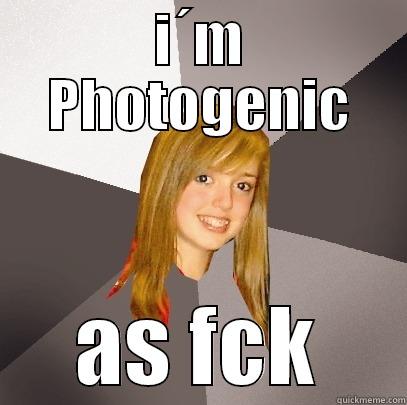I´M PHOTOGENIC AS FCK Musically Oblivious 8th Grader