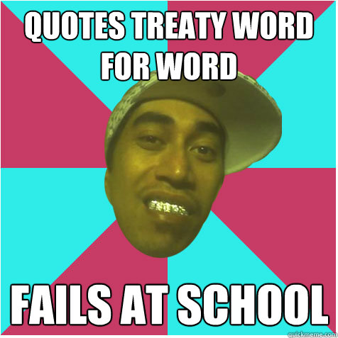 quotes treaty word for word fails at school   Skux As Maori