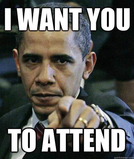 I want you To attend  Pissed Off Obama