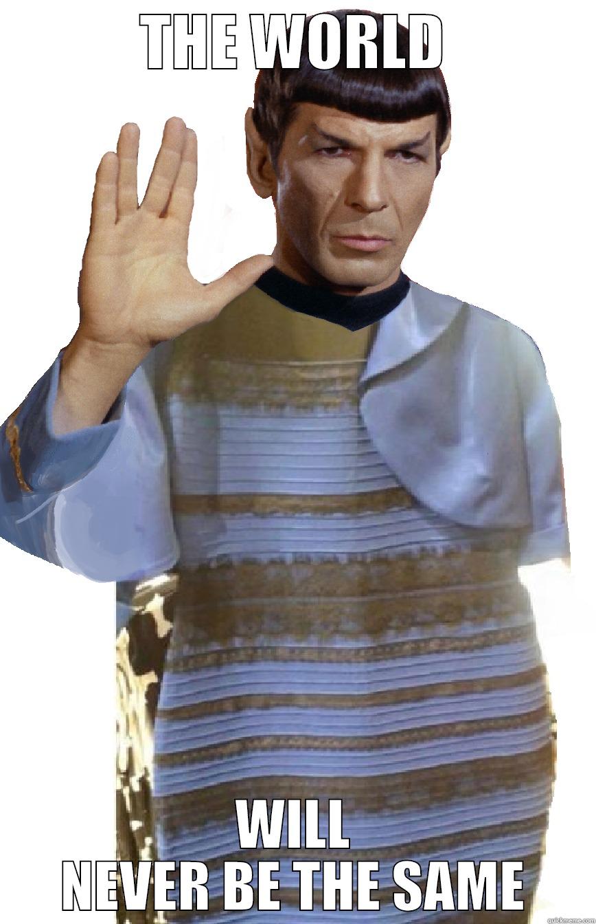 Nimoy and The Dress - THE WORLD WILL NEVER BE THE SAME Misc