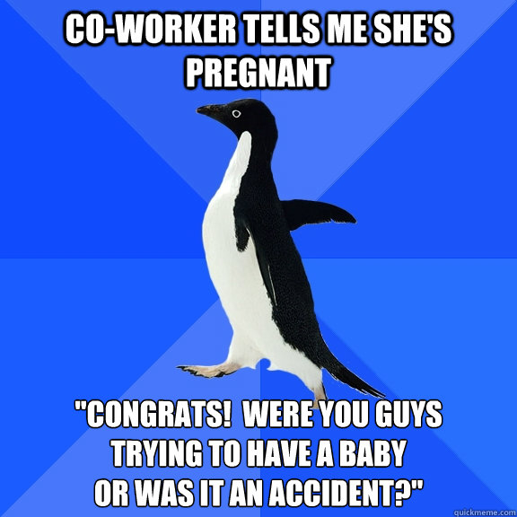 Co-worker tells me she's pregnant 