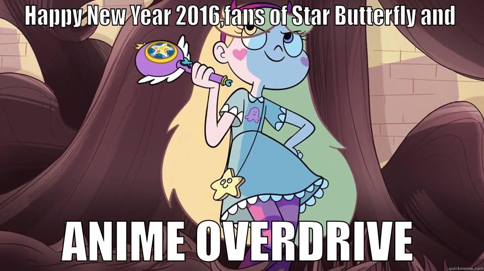 HAPPY NEW YEAR 2016,FANS OF STAR BUTTERFLY AND ANIME OVERDRIVE Misc