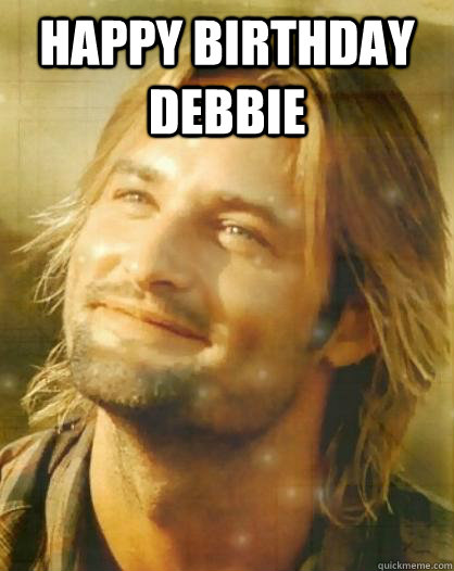 Happy Birthday Debbie  - Happy Birthday Debbie   sawyer lost