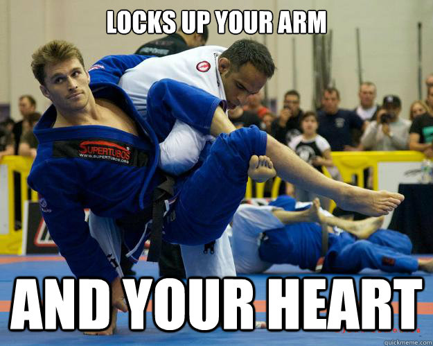 locks up your arm and your heart  Ridiculously Photogenic Jiu Jitsu Guy