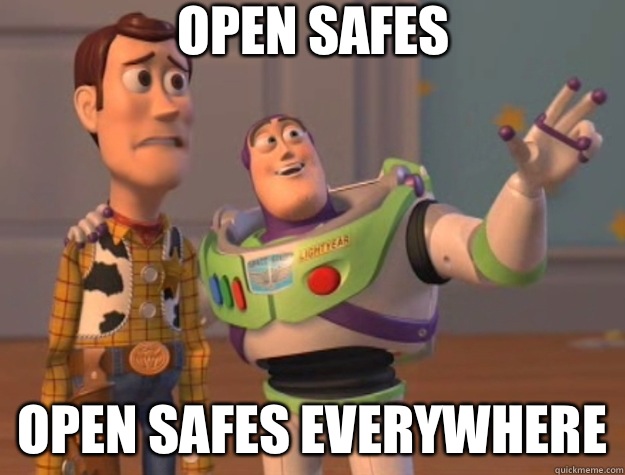 Open Safes Open Safes Everywhere - Open Safes Open Safes Everywhere  Toy Story
