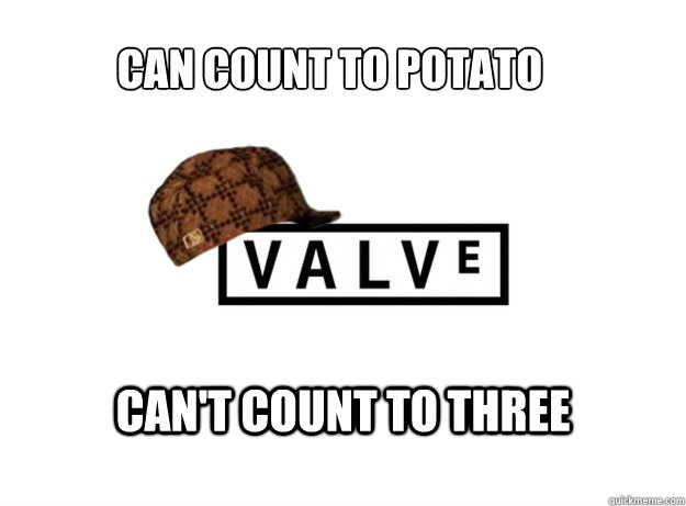 can count to potato can't count to three - can count to potato can't count to three  Scumbag Valve