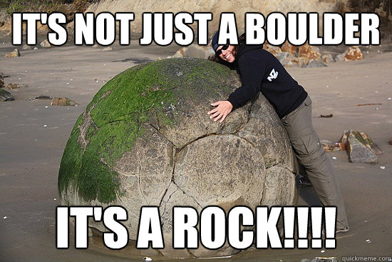it's not just a boulder it's a rock!!!! - it's not just a boulder it's a rock!!!!  Spongebob in real life