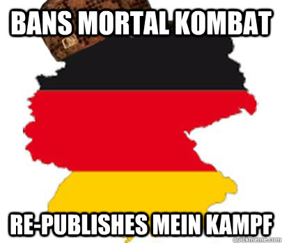 Bans Mortal Kombat Re-publishes Mein Kampf - Bans Mortal Kombat Re-publishes Mein Kampf  scumbag germany