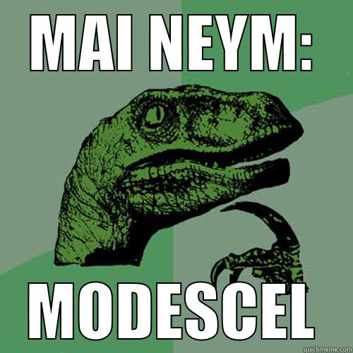 MAI NEYM: MODESCEL Philosoraptor