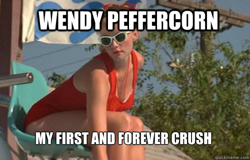 Wendy Peffercorn My first and forever crush  