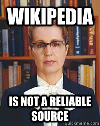 Wikipedia Is not a reliable source  Sarcastic Librarian