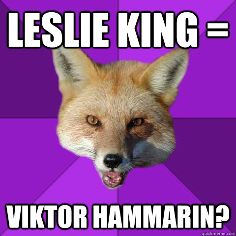 Leslie king = Viktor hammarin?  Forensics Fox
