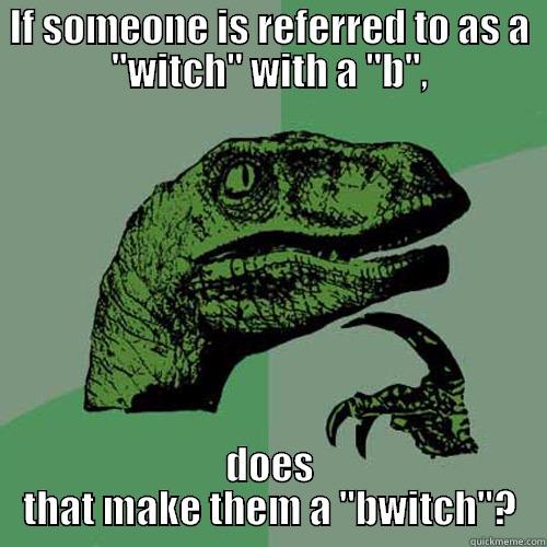 IF SOMEONE IS REFERRED TO AS A 