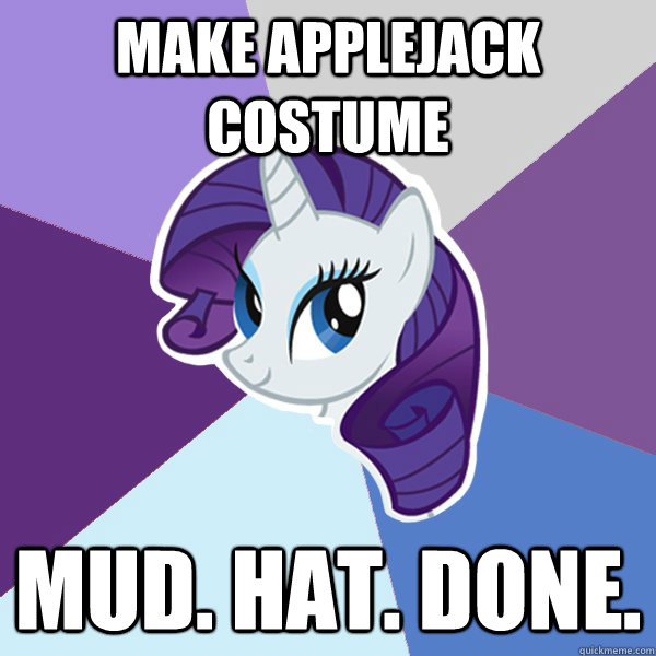 Make Applejack Costume Mud. Hat. Done.  Rarity