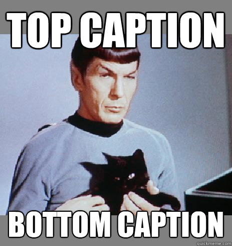 Top caption Bottom caption  Sarcasm Spock