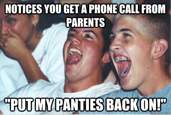 notices you get a phone call from parents 