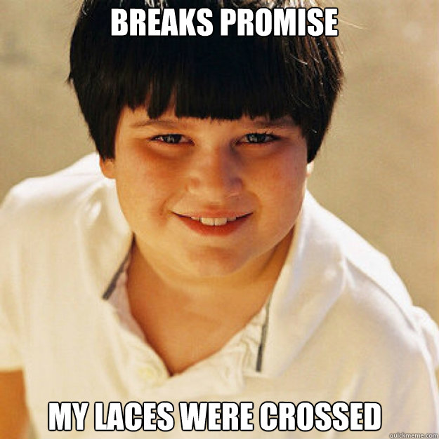 Breaks promise My laces were crossed - Breaks promise My laces were crossed  Annoying Childhood Friend Square