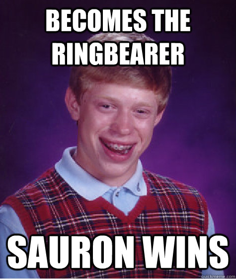 Becomes the Ringbearer Sauron Wins - Becomes the Ringbearer Sauron Wins  Misc