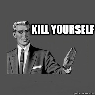 kill yourself   Killyourself guy blank