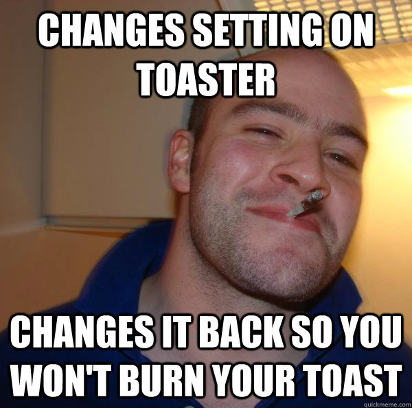 Changes setting on toaster changes it back so you won't burn your toast