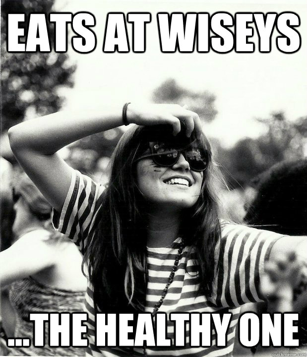 eats at wiseys ...the healthy one  Georgetown Hipster