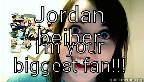 JORDAN BEIBER I'M YOUR BIGGEST FAN!!! Misc