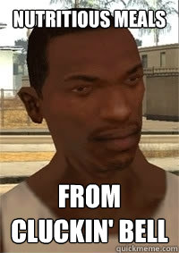 nutritious meals from cluckin' bell  San Andreas CJ