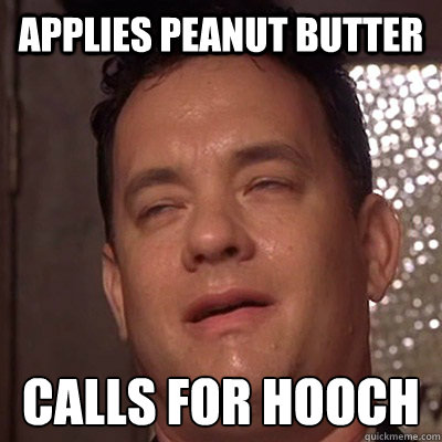 Applies Peanut Butter Calls for Hooch  