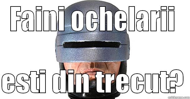 FAINI OCHELARII  ESTI DIN TRECUT? Misc