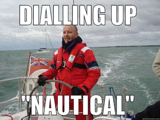 DIALLING UP 