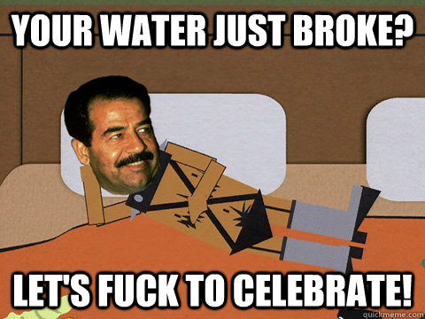 Your water just broke? Let's fuck to celebrate!  