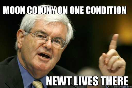 MOON COLONY ON ONE Condition NEWT LIVES THERE  Thoughtful Newt