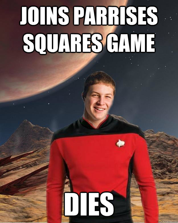 Joins Parrises Squares game Dies  Starfleet Academy Freshman