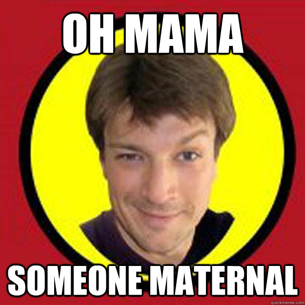 Oh mama someone maternal - Oh mama someone maternal  Captain Hammer