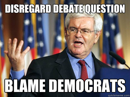 Disregard debate question Blame democrats - Disregard debate question Blame democrats  Misc