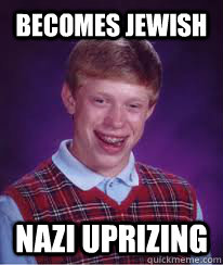 Becomes jewish Nazi uprizing  