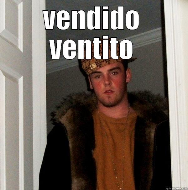 VENDIDO VENTITO  Scumbag Steve