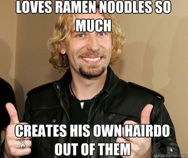 loves ramen noodles so much creates his own hairdo out of them   Nickelback