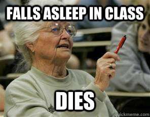 Falls asleep in class dies  Senior College Student